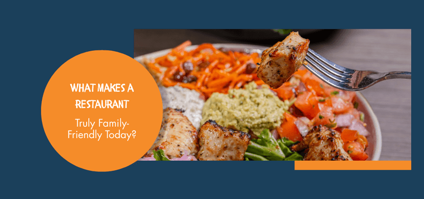 Friendly Food What Makes a Restaurant Truly Family-Friendly Today?